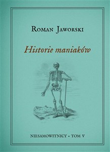 Obrazek Niesamowitnicy T.5 Historie maniaków