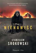 Nienawiść - Stanisław Srokowski -  Książka z wysyłką do Niemiec 