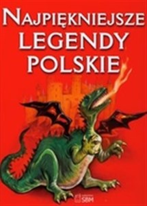Obrazek Najpiękniejsze legendy polskie