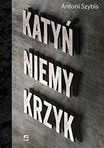 Bild von Katyń niemy krzyk