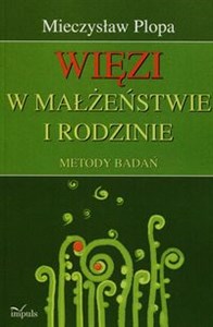 Obrazek Więzi w małżeństwie i rodzinie Metody badań