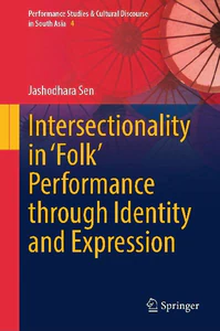 Obrazek SEN, J: INTERSECTIONALITY IN 'FOLK' PERFORMANCE THROUGH IDEN