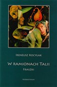 Książka : W ramionac... - Ireneusz Kocyłak