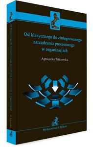 Obrazek Od klasycznego do zintegrowanego zarządzania procesowego w organizacjach