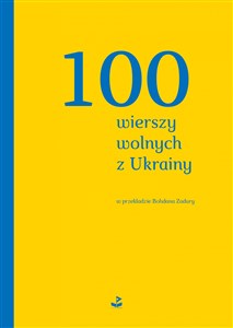 Obrazek 100 wierszy wolnych z Ukrainy