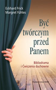 Bild von Być twórczym przed Panem Bibliodrama i Ćwiczenia duchowne