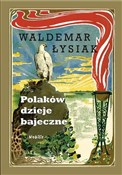 Polaków dz... - Waldemar Łysiak -  polnische Bücher