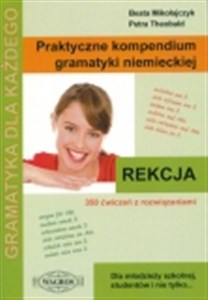 Obrazek Praktyczne kompendium gramatyki niemieckiej Rekcja 350 ćwiczeń z rozwiązaniami