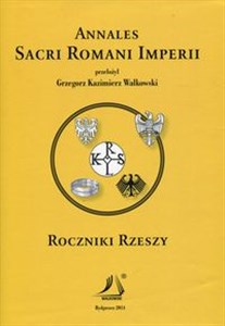 Obrazek Roczniki Rzeszy Annales Sacri Romani Imperii