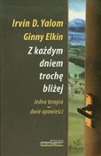 Z każdym d... - Irvin D. Yalom, Ginny Elkin -  polnische Bücher
