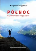 Polska książka : Północ Na ... - Krzysztof Cegiełka