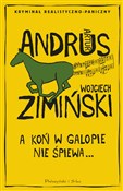 Zobacz : A koń w ga... - Artur Andrus, Wojciech Zimiński