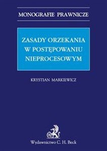 Bild von Zasady orzekania w postępowaniu nieprocesowym