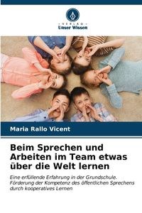 Bild von Beim Sprechen und Arbeiten im Team etwas über die Welt lernen