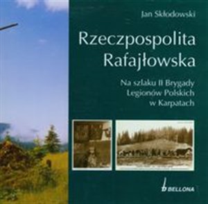 Bild von Rzeczpospolita Rafajłowska Na szlaku II Brygady Legionów Polskich w Karpatach