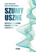 Szumy uszn... - Jurek Olszewski, Marzena Mielczarek -  polnische Bücher