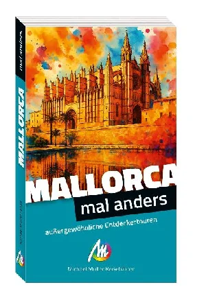 Obrazek FELDMEIER, F: MALLORCA - MAL ANDERS MICHAEL MÜLLER REISEFÜHR