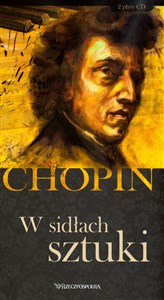 Obrazek Fryderyk Chopin. Tom 4. W sidłach sztuki (książka + 2CD)