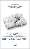 100 myśli ... - Francesco Paolo Caramanico (oprac.) -  fremdsprachige bücher polnisch 