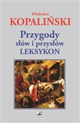 Zobacz : Przygody s... - Władysław Kopaliński