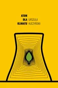 Atom dla k... - Urszula Kuczyńska -  Książka z wysyłką do Niemiec 