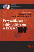 Przywództw... - Wojciech Jakubowski (red.), Tadeusz Bodio (red.) -  fremdsprachige bücher polnisch 