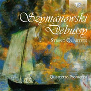 Bild von Szymanowski & Debussy: String Quartets