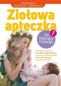 Polnische buch : Ziołowa ap... - Zbigniew Przybylak, Magdalena Przybylak-Zdanowicz