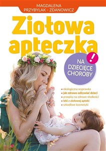 Bild von Ziołowa apteczka na dziecięce choroby