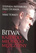 Polska książka : Bitwa każd... - Stephen Arterburn, Fred Stoekker, Mike Yorkey