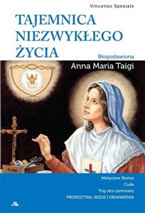 Obrazek Tajemnica niezwykłego życia. Błogosławiona Anna..