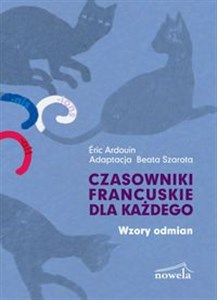 Obrazek Czasowniki francuskie dla każdego Wzory odmian