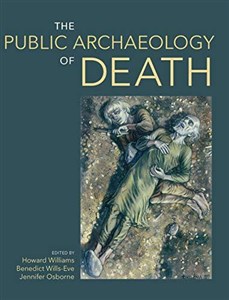 Obrazek The Public Archaeology of Death