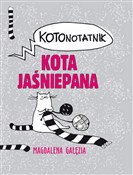 Polska książka : Kotonotatn... - Magdalena Gałęzia