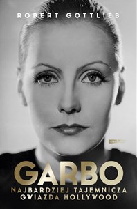 Obrazek Garbo Najbardziej tajemnicza gwiazda Hollywood
