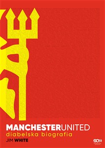 Bild von Manchester United. Diabelska biografia
