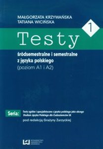 Bild von Testy 1 śródsemestralne i semestralne z języka polskiego Poziom A1 I A2