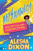 Zobacz : Błyskawica... - Alesha Dixon