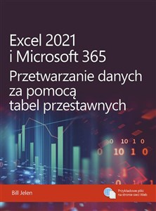 Bild von Excel 2021 i Microsoft 365 Przetwarzanie danych za pomocą tabel przestawnych