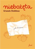 Niebożęta - Urszula Stokłosa - Ksiegarnia w niemczech