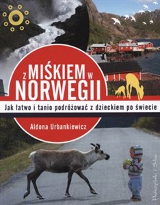 Bild von Z Miśkiem w Norwegii Jak łatwo podróżować z dzieckiem po świecie