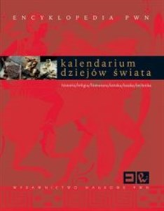 Obrazek Kalendarium dziejów świata historia/religia/literatura/sztuka/nauka/technika