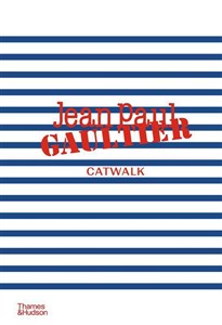 Obrazek Jean Paul Gaultier Catwalk The Complete Collections