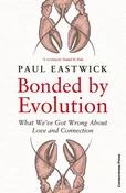 Polska książka : Bonded by ... - Paul Eastwick