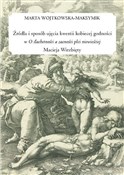 Książka : Źródła i s... - Marta Wojtkowska-Maksymiuk