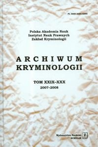 Bild von Archiwum kryminologii t. XXIX-XXX 2007-2008