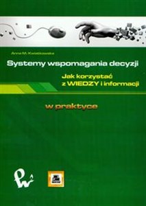 Bild von Systemy wspomagania decyzji Jak korzystać z wiedzy i informacji