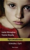 Uprowadzon... - Louise Monaghan, Yvonne Kinsella -  polnische Bücher