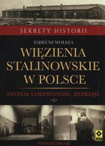 Bild von Więzienia stalinowskie w Polsce System, codzienność, represje