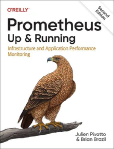 Bild von Prometheus: Up & Running. Infrastructure and Application Performance Monitoring